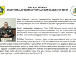 Publikasi Kegiatan Dinas Pekerjaan Umum dan Penataan Ruang Kabupaten Bogor