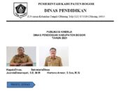 PUBLIKASI KINERJA  DINAS PENDIDIKAN KABUPATEN BOGOR TAHUN 2021
