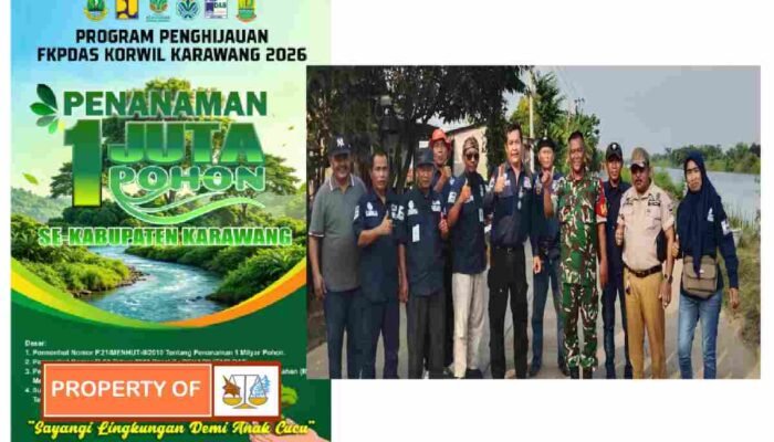 FKP DAS Karawang Prioritaskan Kab karawang dalam Gerakan Sejuta Pohon untuk Wujudkan Sempadan Citarum sebagai Ruang Terbuka Hijau