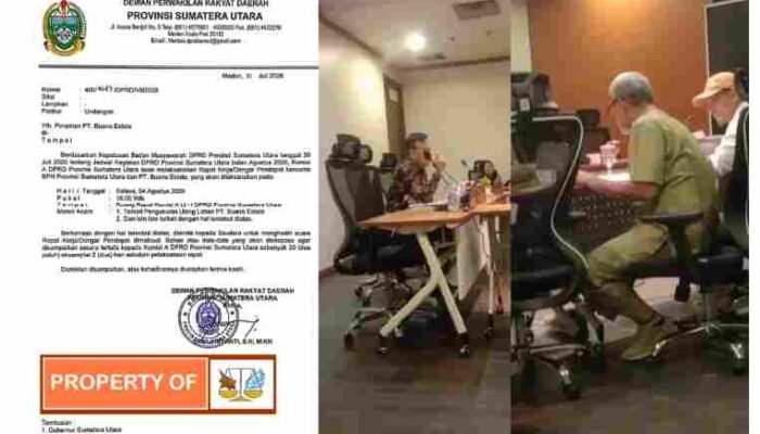 PT Buana Estate Dinilai Abaikan Panggilan DPRD Sumut, Komisi I Beri Tenggat 3 Hari Serahkan Data Autentik HGU