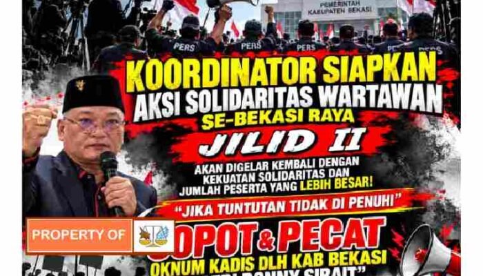 Bupati Bekasi Definitif, Koordinator Aksi Desak Penyelesaian Tiga Tuntutan Solidaritas Wartawan Se-Bekasi Raya