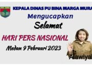 Kepala Dinas PU Bina Marga Mura Mengucapkan Selamat Memperingati Hari Pers Nasional
