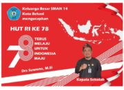 Keluarga Besar SMAN 14 Kota Bekasi mengucapkan Dirgahayu RI 78