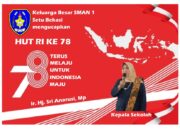 Keluarga Besar SMAN 1 Setu mengucapkan Dirgahayu RI 78