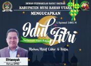 DPRD Kabupaten Musi Rawas Utara Mengucapkan Selamat Idul Fitri 1441 H/2020