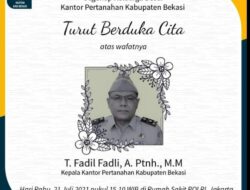 Innalilahi Wa Innalilahi Rojiun, Selamat Jalan Sahabat Ku, Kepala Kantor BPN Kabupaten Bekasi Tengku Fadil Fadli.A, Ptnh, MM