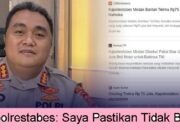 Petinggi POLRI Angkat Bicara Tentang Tudingan Kapolrestabes Medan Terima Suap. Kapolrestabes: Saya Pastikan Tidak Benar