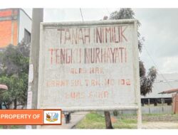 Lagi Plang bertuliskan Tanah Ini Milik Nurhayati berada di Tiga(3) Desa di Kabupaten Serdang Bedagai (Sergai)