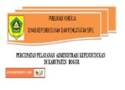 Percepatan Pelayanan Administrasi Kependudukan di Kabupaten Bogor