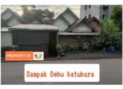 Mengerikan Ada Rumah Warga Gunakan Jaring Dampak Debu Batubara Penyakit ISPA Menunggu