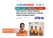 Wow.. Si ‘Raja Bongkar’ Bersama Bapaknya Ditahan Atas Kasus Kejahatan Terima Suap