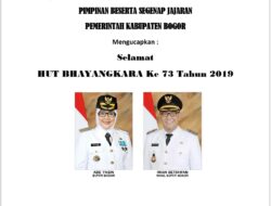 Pimpinan Beserta Segenap Jajaran Pemerintah Kabupaten Bogor Mengucapkan Selamat HUT Bhayangkara Ke 74 Tahun 2019