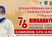 Dewan Perwakilan Rakyat Daerah Kabupaten Batang Hari Mengucapkan Dirgahayu RI yang Ke 76