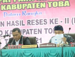 Usai Reses Kedua  DPRD Toba , Pemkab Toba Harapkan Semakin Mempererat Koordinasi Dengan DPRD