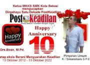Ketua MKKS SMK Kota Bekasi Mengucapkan Selamat Ulang Tahun PostKeadilan yg ke-1 (Dekade)