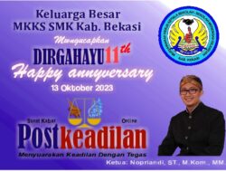 Keluarga Besar MKKS SMK Kab. Bekasi mengucapkan DIRGAHAYU PostKeadilan yg ke-11.