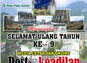 PT. Toba Pulp Lestari Mengucapkan Selamat Ulang Tahun Postkeadilan Yang Ke 9